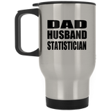 Dad Husband Statistician - Silver Travel Mug