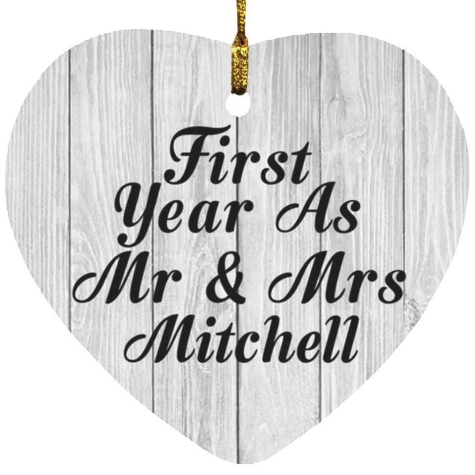 First Year As Mr & Mrs Mitchell - Heart Ornament F