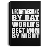 Aircraft Mechanic By Day World's Best Mom By Night - Canvas Portrait