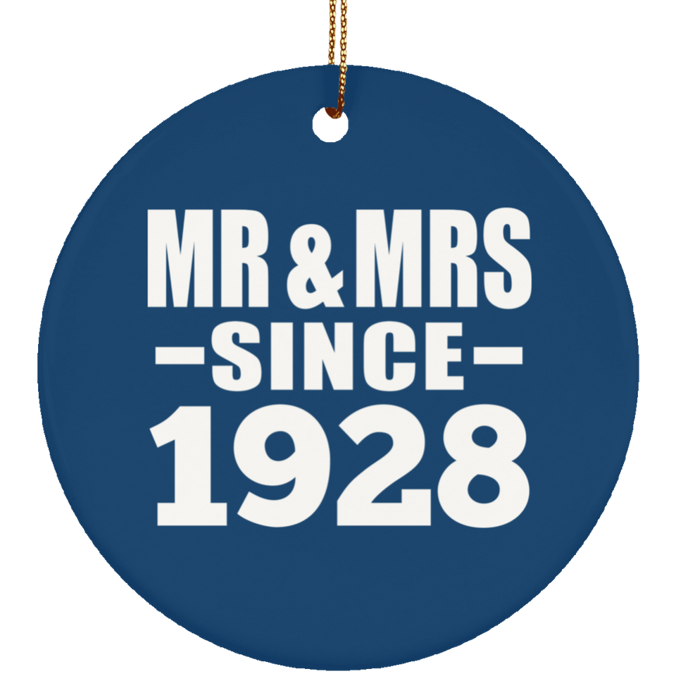 96th Anniversary Mr & Mrs Since 1928 - Circle Ornament