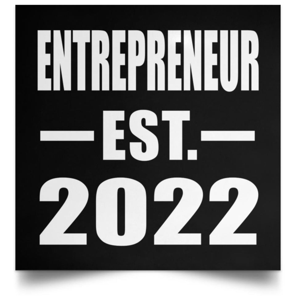 Entrepreneur Established EST. 2022 - Poster Square