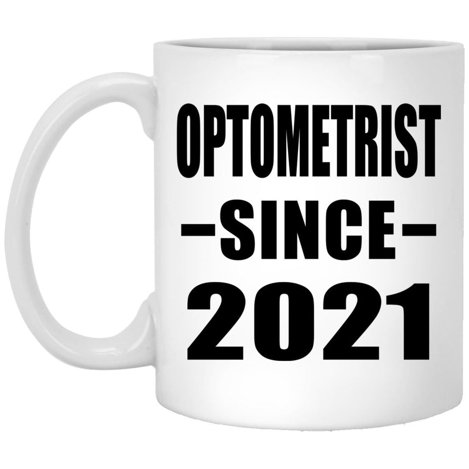 Optometrist Since 2021 - 11oz Coffee Mug
