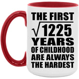 35th Birthday Square Root of 1225 Years of Childhood - 15oz Accent Mug Red