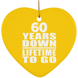 60th Anniversary 60 Years Down Lifetime To Go - Heart Ornament