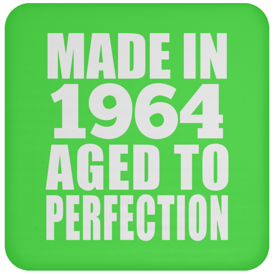 60th Birthday Made In 1964 Aged to Perfection - Drink Coaster