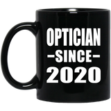 Optician Since 2020 - 11oz Coffee Mug Black