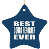 Best Court Reporter Ever - Star Ornament
