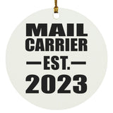 Mail Carrier Established EST. 2023 - Circle Ornament