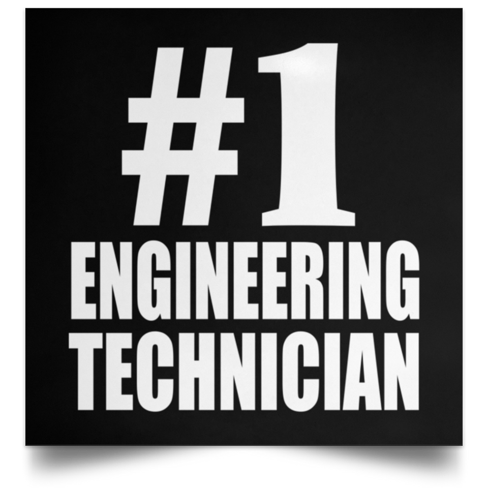 Number One #1 Engineering Technician - Poster Square