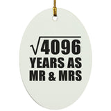 64th Anniversary Square Root of 4096 Years As Mr & Mrs - Oval Ornament