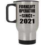 Forklift Operator Since 2021 - Silver Travel Mug