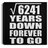 79th Anniversary Square Root of 6241 Years Down Forever To Go - Canvas Square