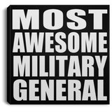 Most Awesome Military General - Canvas Square