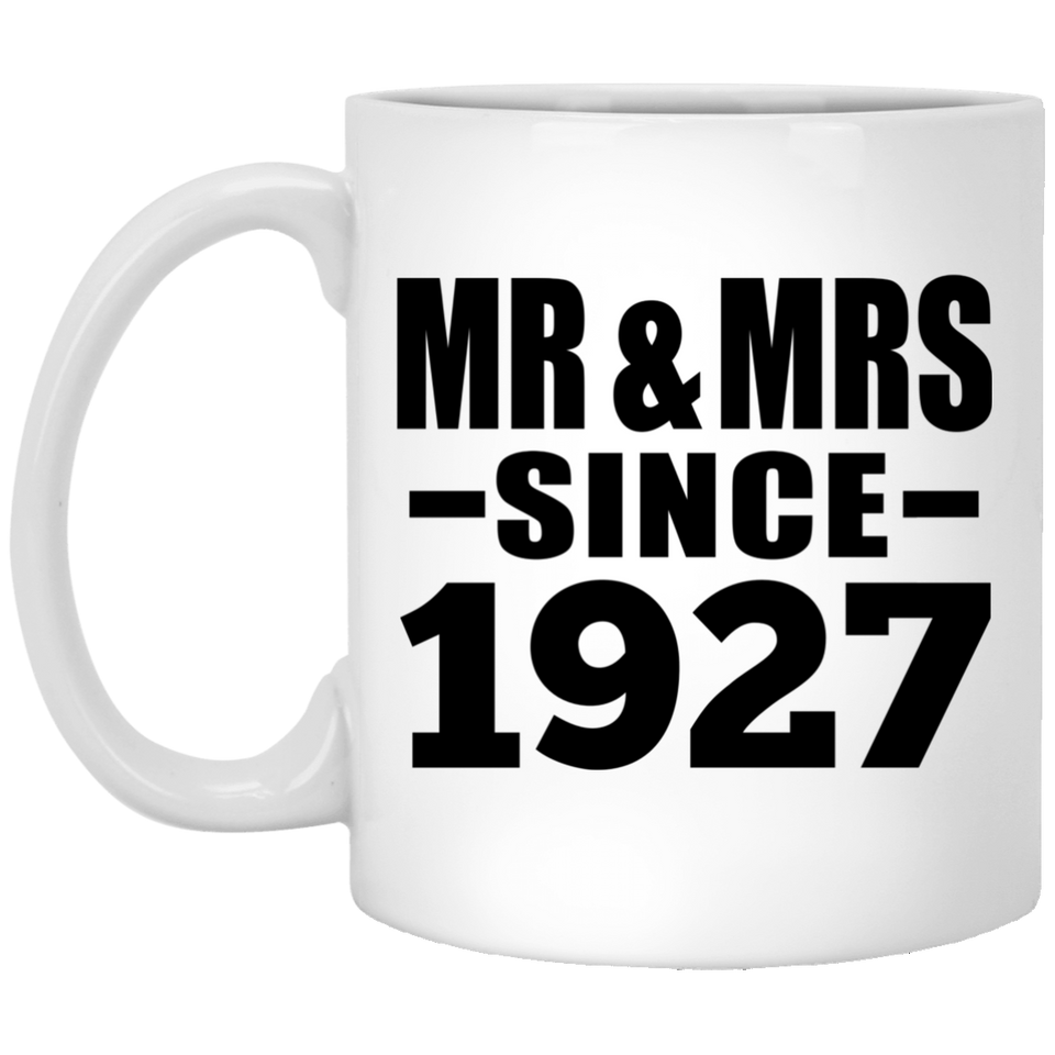 97th Anniversary Mr & Mrs Since 1927 - 11 Oz Coffee Mug