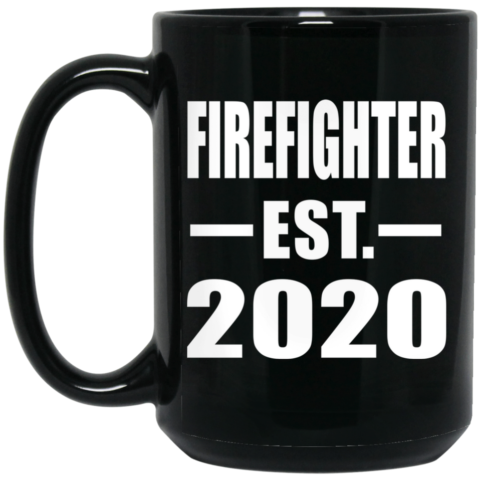 Firefighter Established EST. 2020 - 15oz Coffee Mug Black