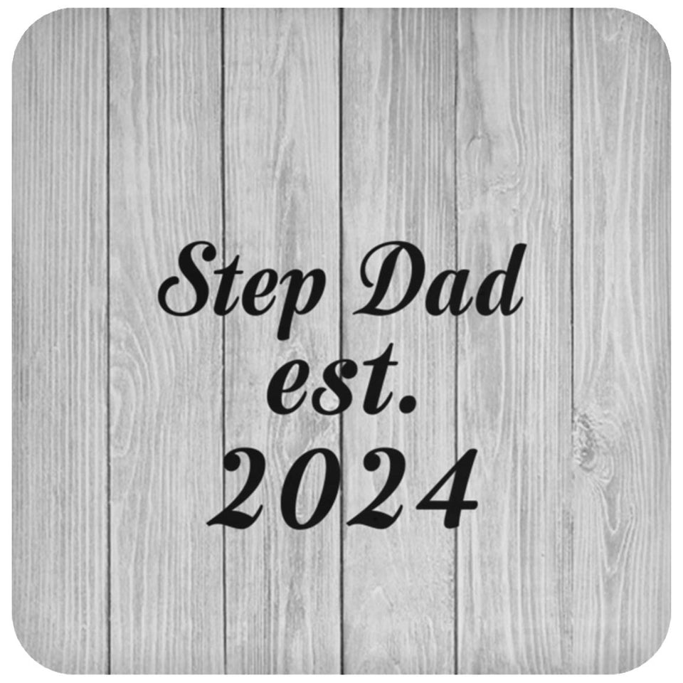 Step Dad Established Est. 2024 - Drink Coaster F