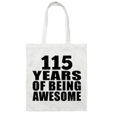 115th Birthday 115 Years Of Being Awesome - Tote Bag White