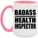Badass Health Inspector - 15oz Accent Mug Pink