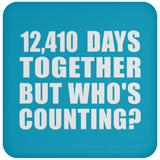 34th Anniversary 12,410 Days Together But Who's Counting - Drink Coaster