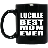 Lucille Best Mom Ever - 11 Oz Coffee Mug Black