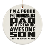 Proud Photojournalist Dad Of Awesome Son - Circle Ornament