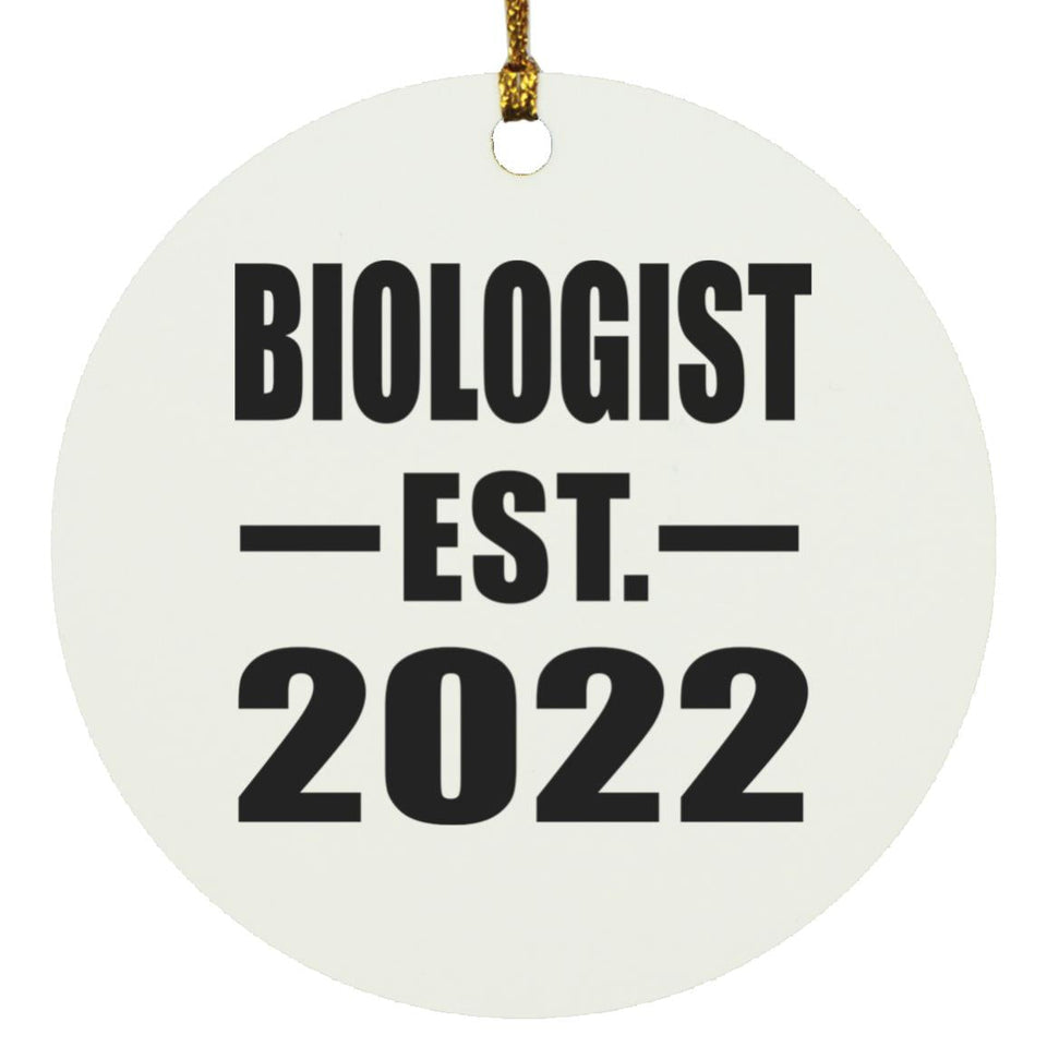 Biologist Established EST. 2022 - Circle Ornament