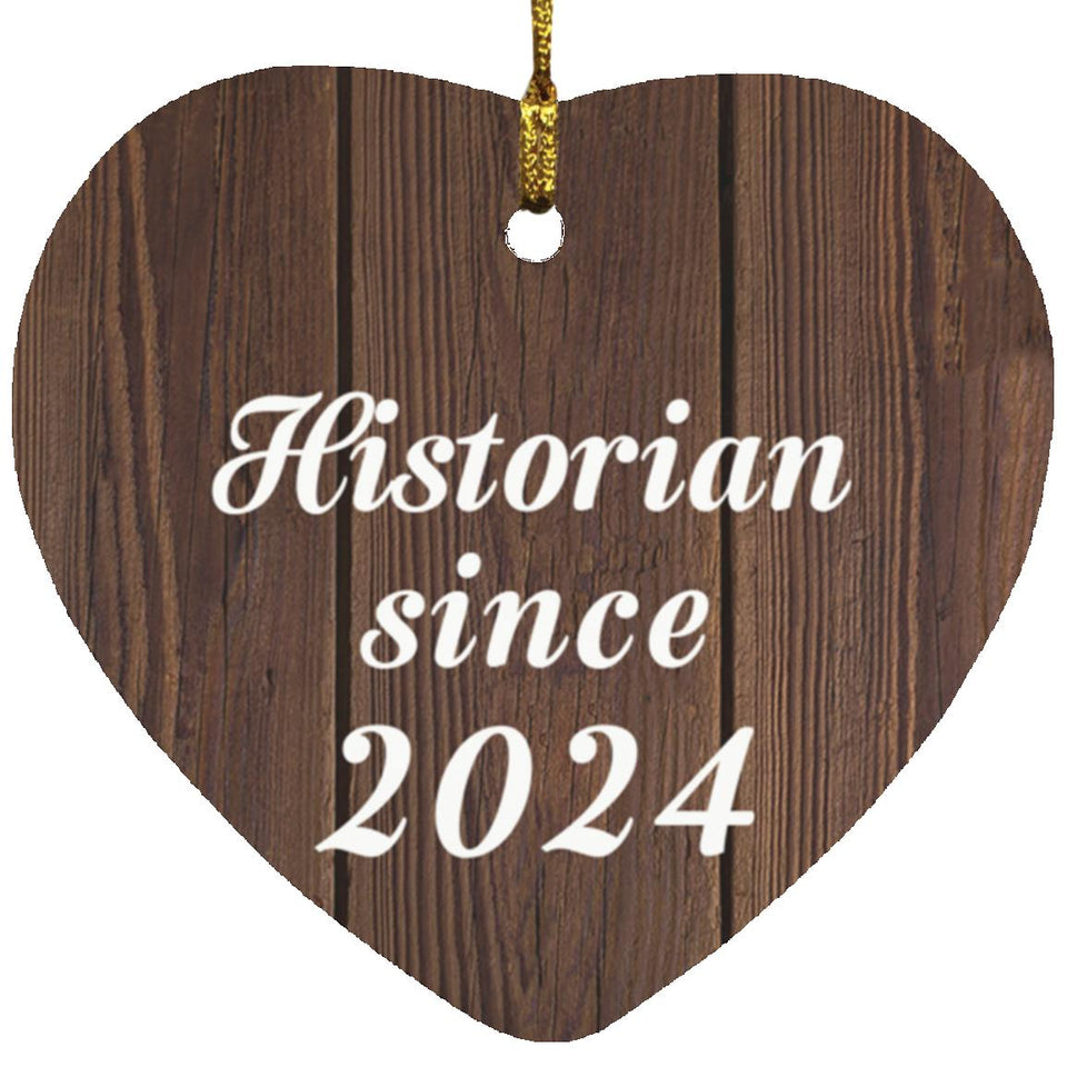 Historian Since 2024 - Heart Ornament D