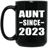 Aunt Since 2023 - 15oz Coffee Mug Black