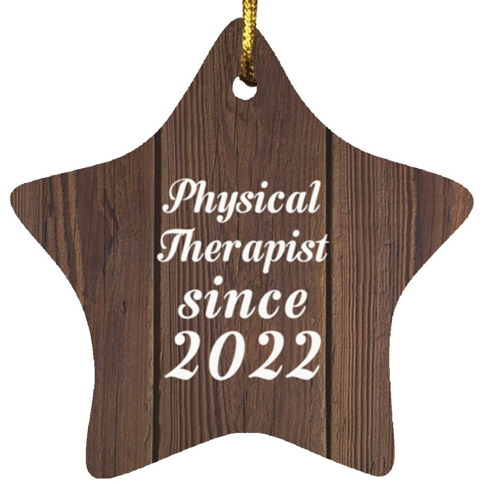 Physical Therapist Since 2022 - Star Ornament D