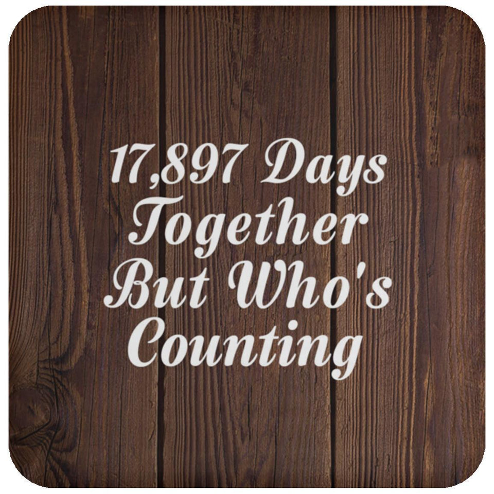 49th Anniversary 17,897 Days Together Who's Counting - Drink Coaster D