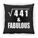 21st Birthday Square Root of 441 & Fabulous - Throw Pillow Black
