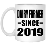 Dairy Farmer Since 2019 - 11oz Coffee Mug