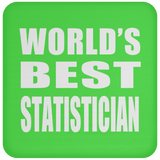 World's Best Statistician - Drink Coaster