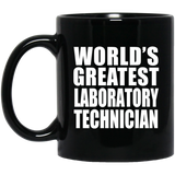 World's Greatest Laboratory Technician - 11 Oz Coffee Mug Black