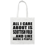All I Care About Is Scottish Fold - Tote Bag White