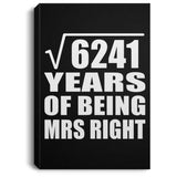 79th Anniversary Square Root of 6241 Years of Being Mrs Right - Canvas Portrait