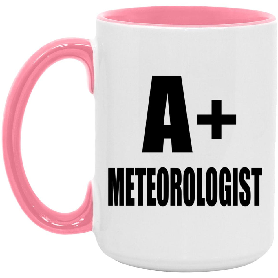 A+ Meteorologist - 15oz Accent Mug Pink