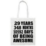 29th Birthday 29 Years 348 Months 10592 Days Of Awesome - Tote Bag White