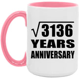 56th Anniversary Square Root of 3136 Years Anniversary - 15oz Accent Mug Pink