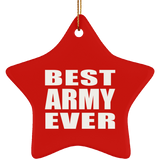 Best Army Ever - Star Ornament