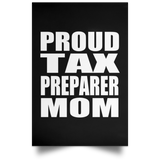 Proud Tax Preparer Mom - Poster Portrait