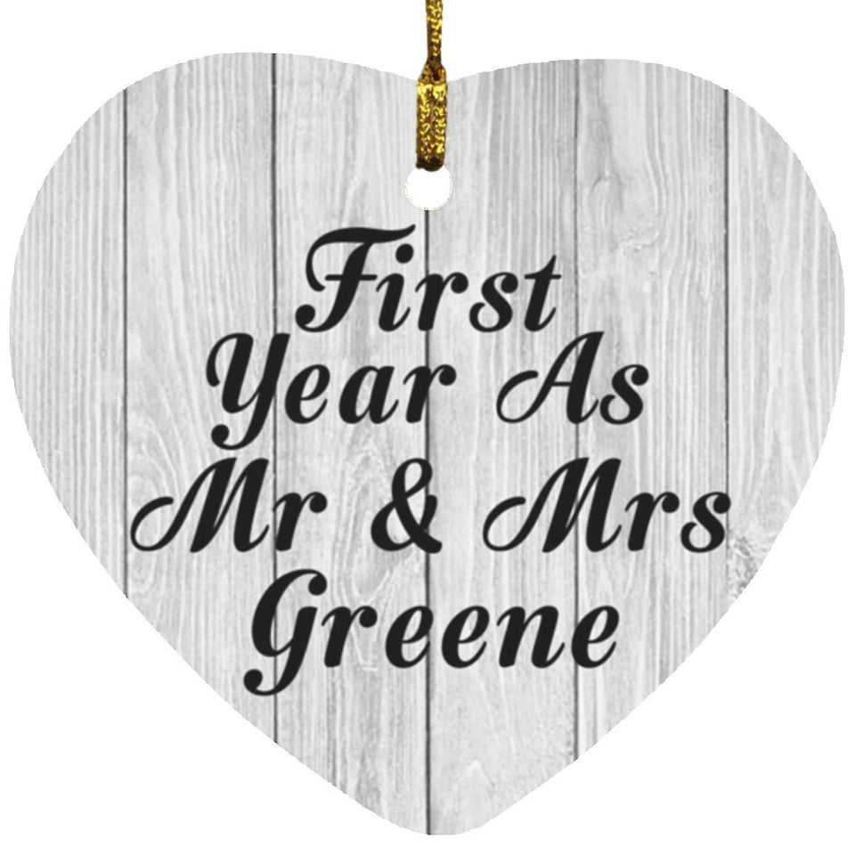 First Year As Mr & Mrs Greene - Heart Ornament F