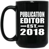 Publication Editor Established EST. 2018 - 15 Oz Coffee Mug Black