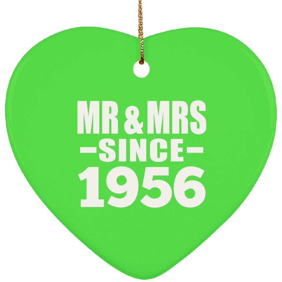 68th Anniversary Mr & Mrs Since 1956 - Heart Ornament