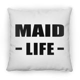 Maid Life - Throw Pillow