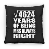 68th Anniversary Square Root of 4624 Years Mrs Always Right - Throw Pillow Black