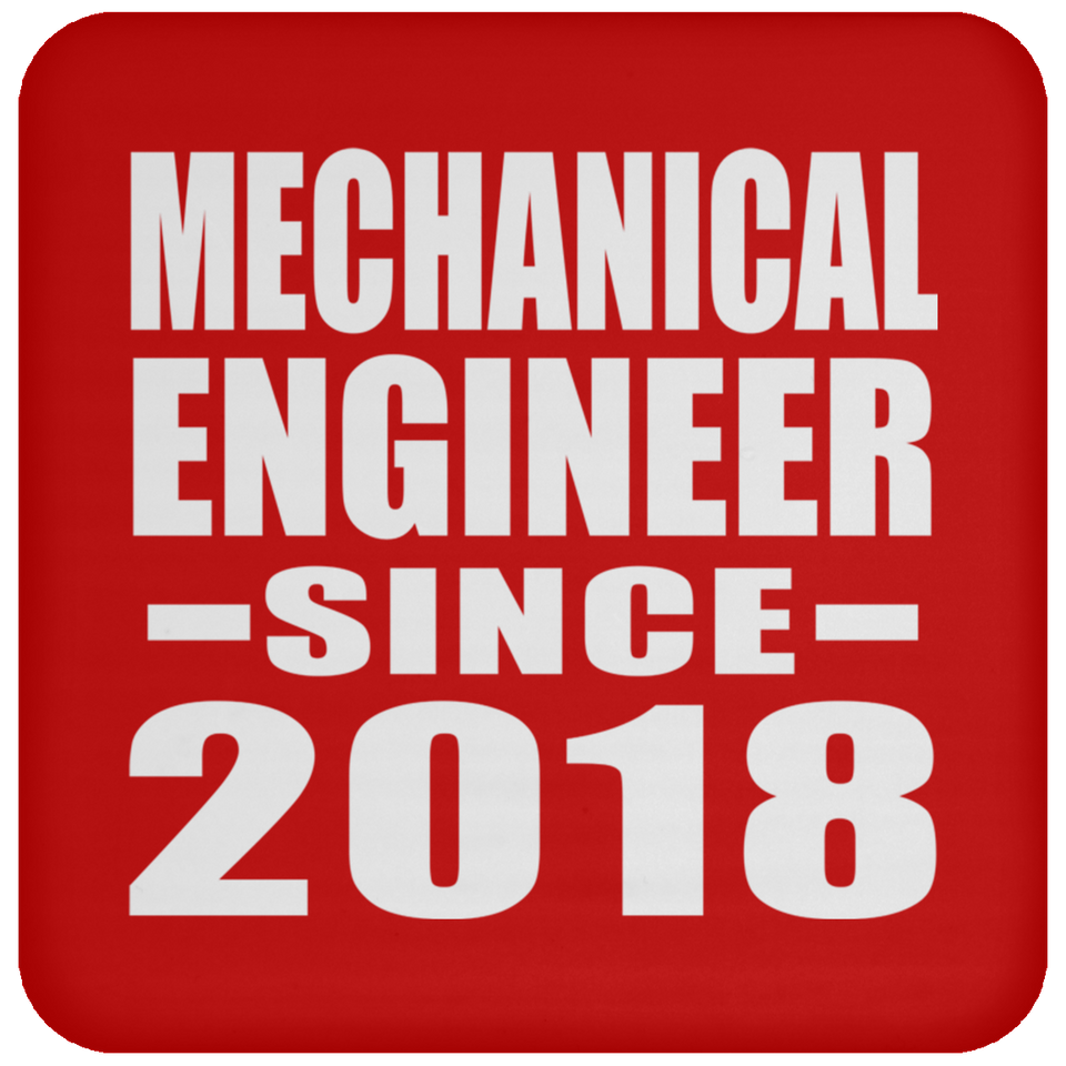 Mechanical Engineer Since 2018 - Drink Coaster
