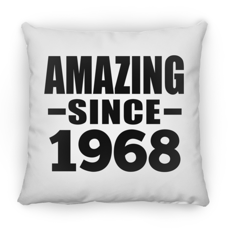 56th Birthday Amazing Since 1968 - Throw Pillow