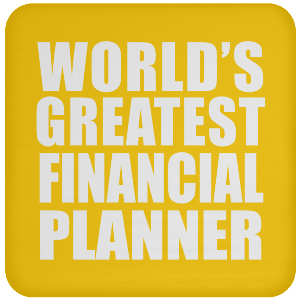World's Greatest Financial Planner - Drink Coaster