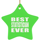 Best Statistician Ever - Star Ornament
